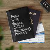Food Wine Beach Culture Excursions Memories Passport Cover - White
